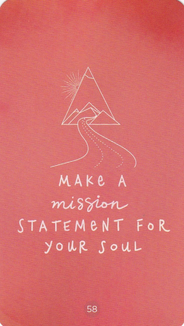 58 СОСТАВЬТЕ МИССИЮ ДЛЯ СВОЕЙ ДУШИ